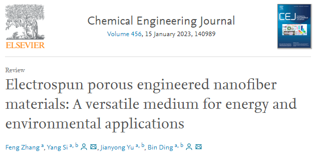 东华大学丁彬教授团队 Chem. Eng. J.综述：电纺多孔工程纳米纤维材料