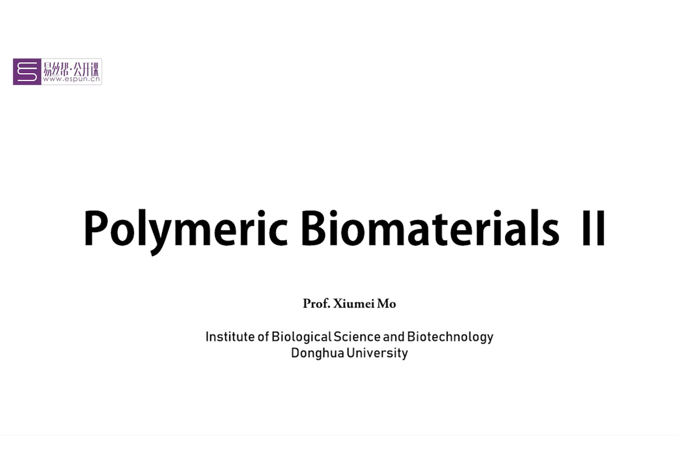 3.Polymeric Biomaterials Ⅱ