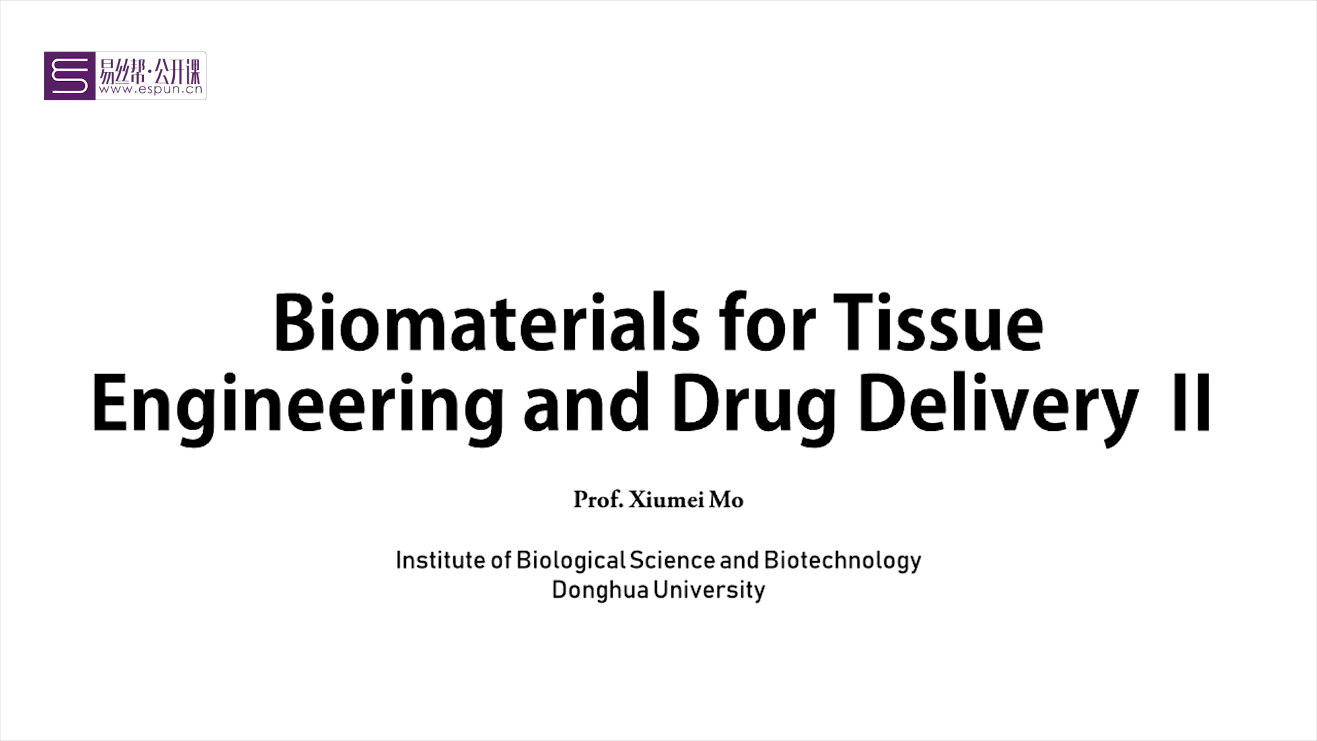 9.Biomaterials for Tissue Engineering and Drug Delivery Ⅱ