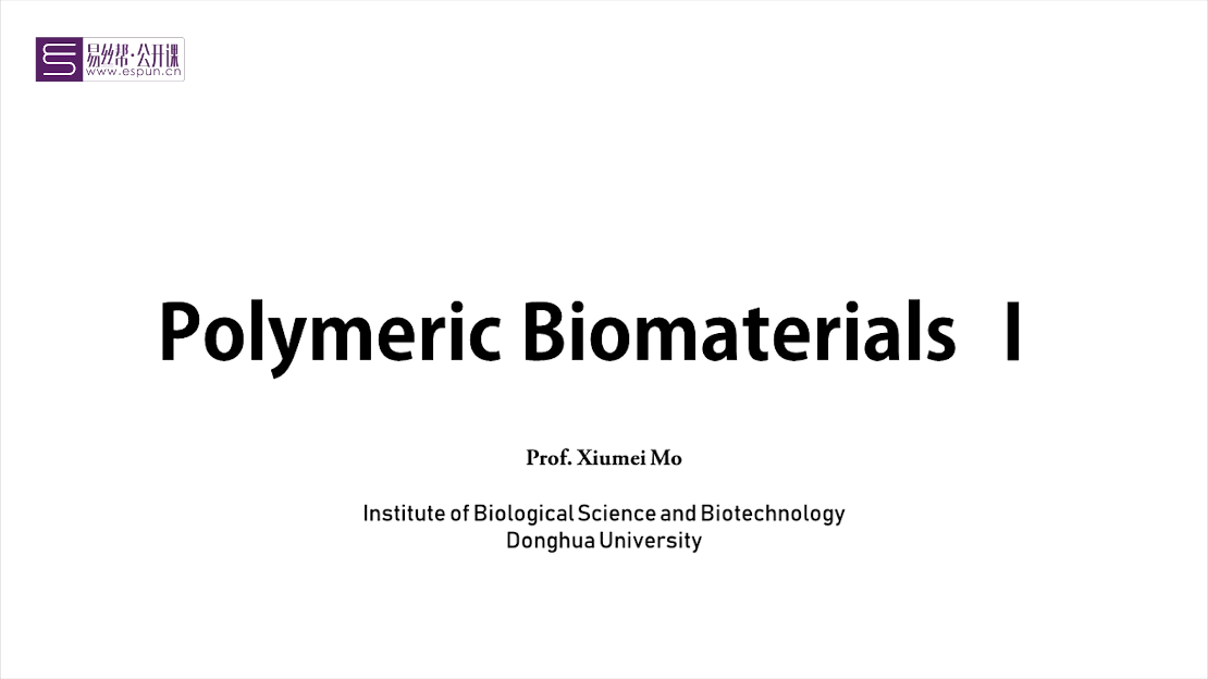 2.Polymeric Biomaterials Ⅰ