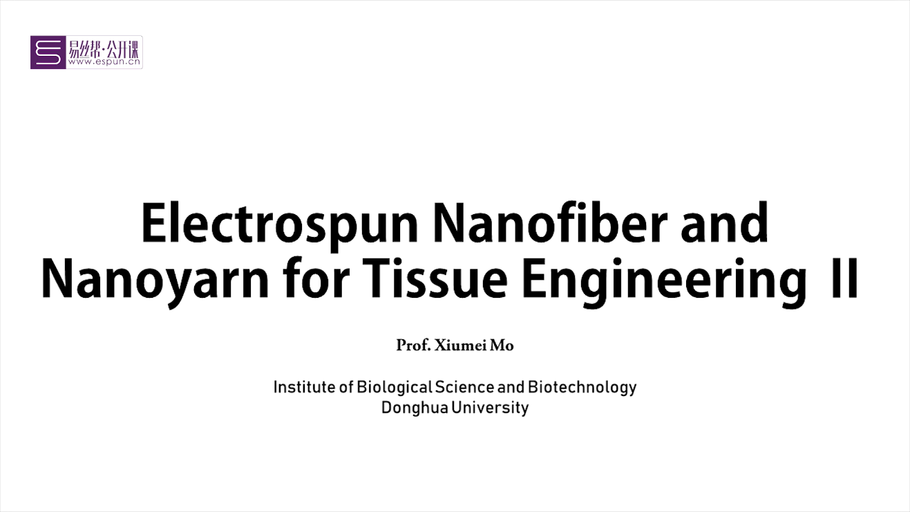 13.Electrospun Nanofiber and Nanoyarn for Tissue Engineering Ⅱ